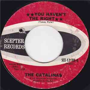 The Catalinas  - You Haven't The Right flac download