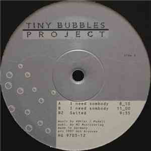 Tiny Bubbles Project - I Need Sombody flac download