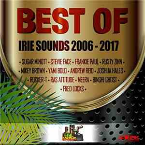 Various - Best of Irie Sounds 2006-2017 flac download