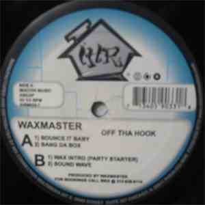 Waxmaster - Off Tha Hook flac download