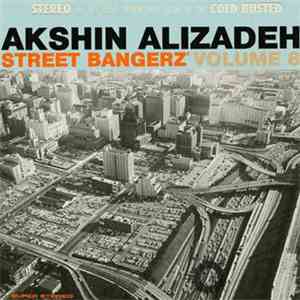 Akshin Alizadeh - Street Bangerz Volume 8 flac download