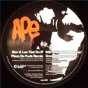 Ben & Lex / Will White - Get On It / Wait A Minute (Remixed) flac download