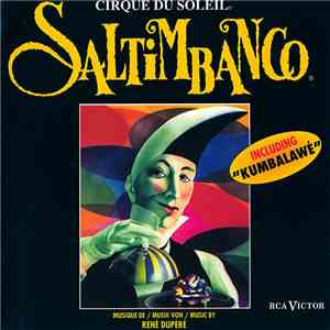Cirque Du Soleil - Saltimbanco flac download