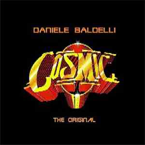 Daniele Baldelli - Cosmic - The Original flac download