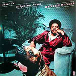 Dexter Wansel - Time Is Slipping Away flac download