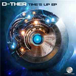 D-ther - Time's Up flac download
