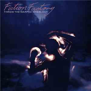 Fiction Factory - Throw The Warped Wheel Out flac download