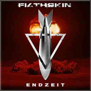 Filthskin - Endzeit flac download