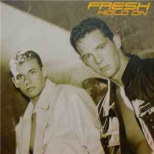 Fresh  - Hold On flac download