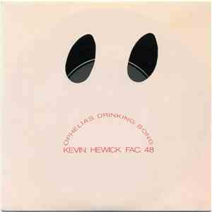 Kevin Hewick - Ophelia's Drinking Song flac download