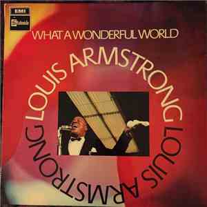 Louis Armstrong - What A Wonderful World flac download