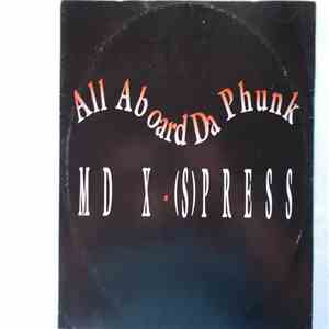 MD X-Spress - All Aboard Da Phunk flac download