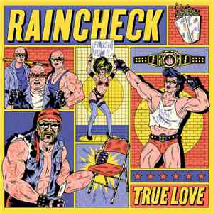 Raincheck  - True Love flac download