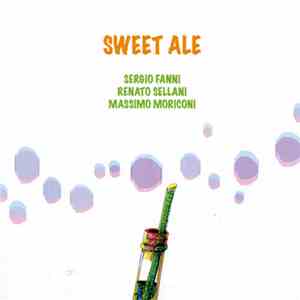 Sergio Fanni, Renato Sellani, Massimo Moriconi - Sweet Ale flac download