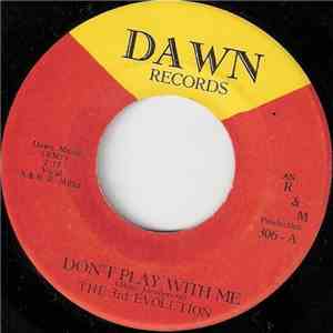 The 3rd Evolution - Don't Play With Me flac download