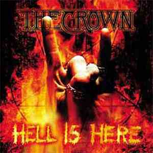 The Crown - Hell Is Here flac download