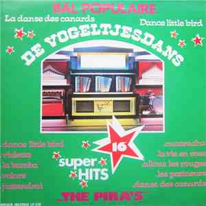 The Pira's - Bal Polulaire - 16 Super Hits flac download