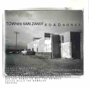 Townes Van Zandt - Roadsongs flac download