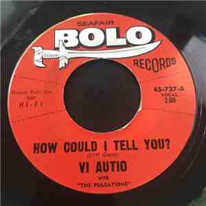 Vi Autio, The Pulsations - How Could I Tell You? / Image Of A Boy flac download