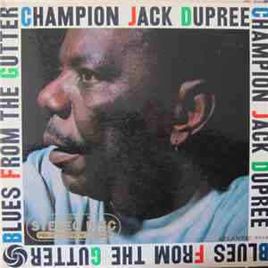 Champion Jack Dupree - Blues From The Gutter flac download