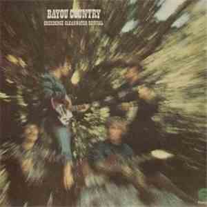 Creedence Clearwater Revival - Bayou Country flac download