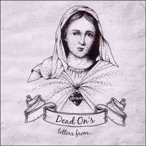 Dead On's - Letters From... flac download