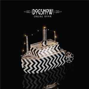 Dogshow - Engine Room flac download