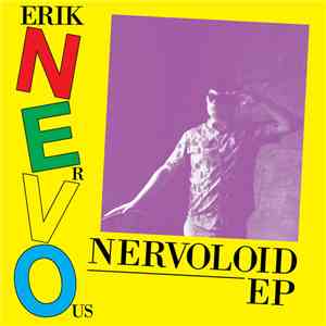 Erik Nervous - Nervoloid EP flac download