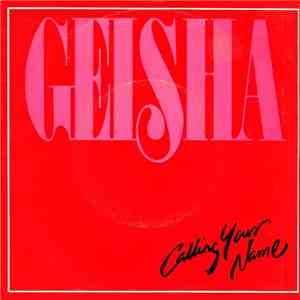 Geisha  - Calling Your Name flac download