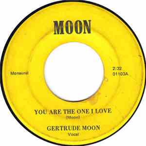 Gertrude Moon - You Are The One I Love / Anything flac download