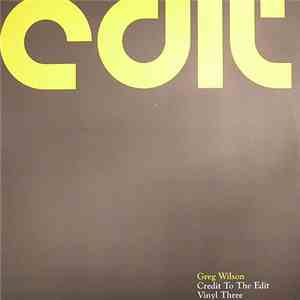 Greg Wilson - Credit To The Edit - Vinyl Three flac download