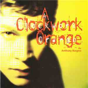 Lennart Esborn, Benny Karlsson, Dick Karlsson And Anders Wättring - A Clockwork Orange flac download