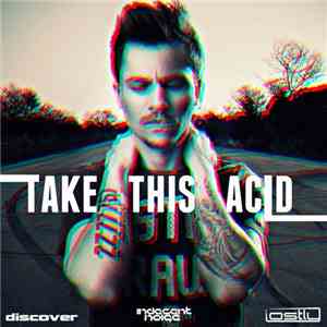 Lostly - Take This Acid flac download