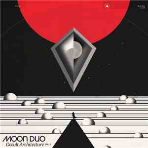 Moon Duo - Occult Architecture Vol. 1 flac download