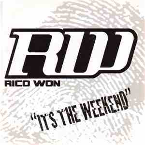 Rico Won - It's The Weekend flac download