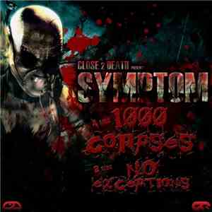 Symptom  - 1000 Corpses / Exception flac download
