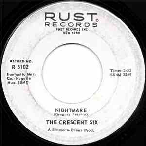 The Crescent Six - Nightmare / And Then flac download