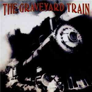 The Graveyard Train - The Graveyard Train flac download