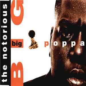 The Notorious B.I.G. - Big Poppa flac download