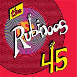 The Rubinoos - 45 flac download
