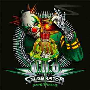 U.D.O.  - Celebrator: Rare Tracks flac download