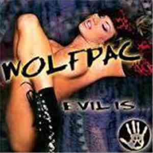 Wolfpac - Evil Is ... flac download