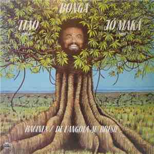 Bonga / Tião / Jó Maka - Racines / De L'Angola Au Brésil flac download