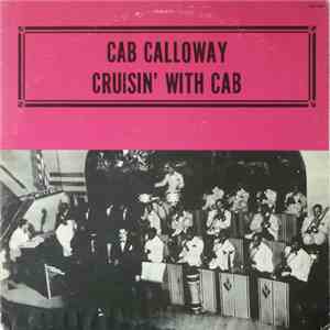 Cab Calloway & His Orchestra - Cruisin' With Cab flac download