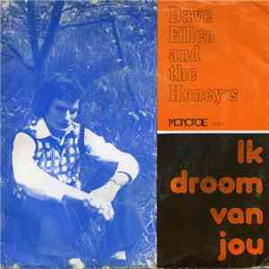 Dave Ellen And The Honeys - Ik Droom Van Jou / Dat Zegt Onze Pa flac download