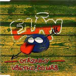 Elán - Otázniky / Všetko, Čo Máš flac download