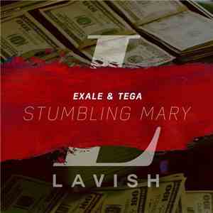 Exale & Tega - Stumbling Mary flac download