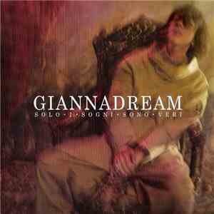 Gianna Nannini - GiannaDream (Solo I Sogni Sono Veri) flac download