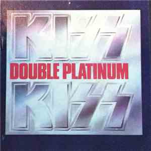 Kiss - Double Platinum flac download