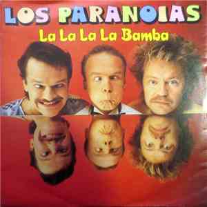 Los Paranoias  - La La la La Bamba flac download